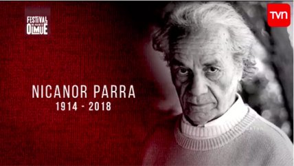   Nicanor Parra recibió sentido homenaje en el Festival de Olmué 